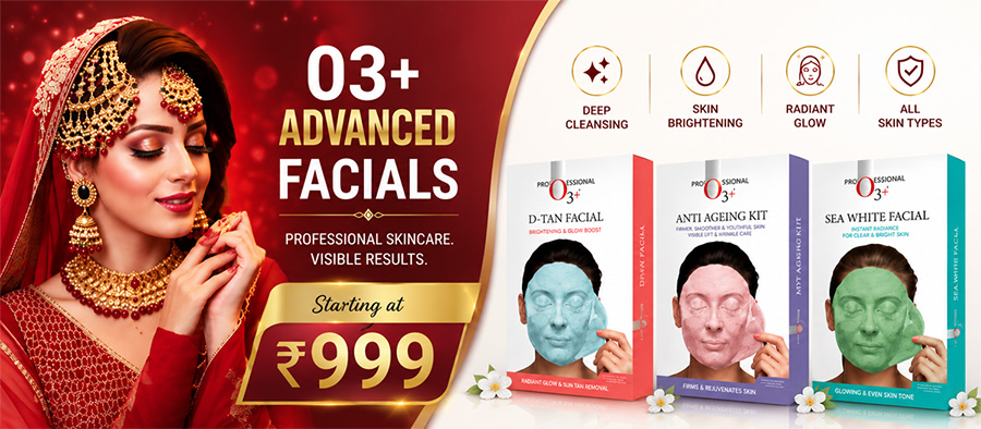 O3+ Advance Facials